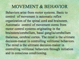 MOVEMENT & BEHAVIOR