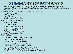 SUMMARY OF PATHWAY S