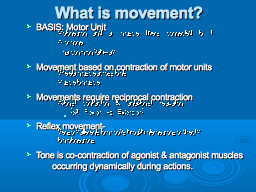 What is movement?