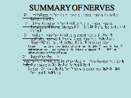  SUMMARY OF NERVES